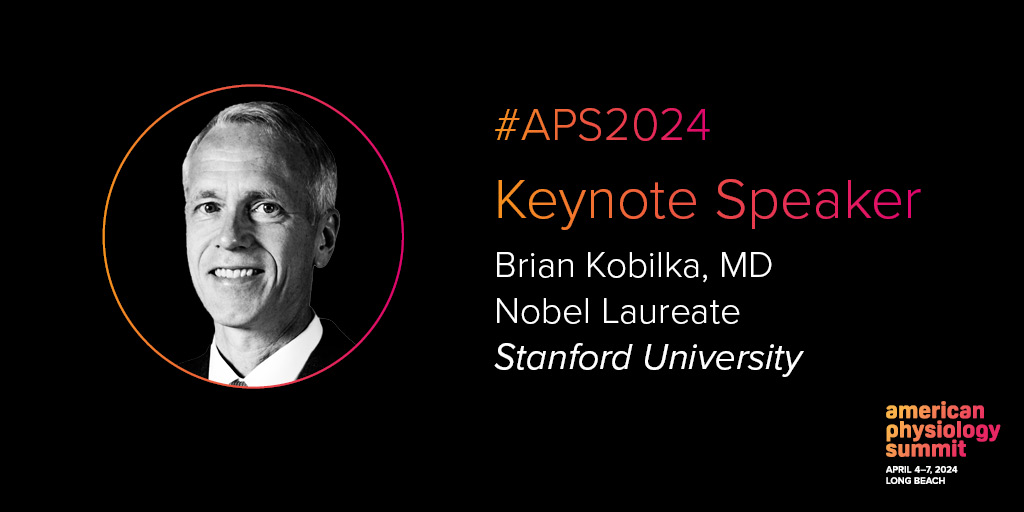 Keynote SpeakerBrian Kobilka, MD American Physiological Society